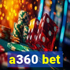 a360 bet